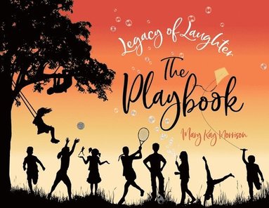 bokomslag Legacy of Laughter The Playbook