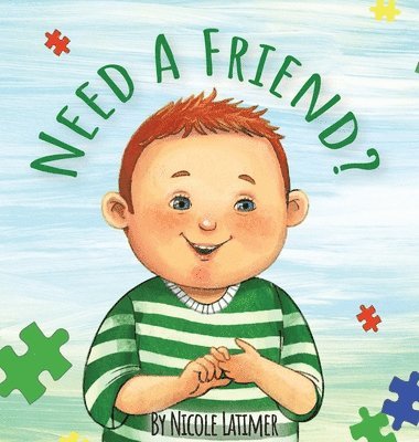 Nicole Latimer - Need A Friend?, Inbunden