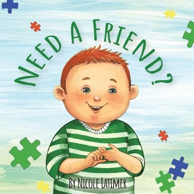 Nicole Latimer - Need A Friend?, Häftad