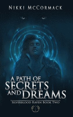 bokomslag A Path of Secrets and Dreams