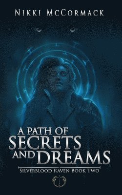 A Path of Secrets and Dreams 1