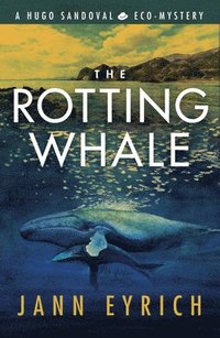 bokomslag The Rotting Whale