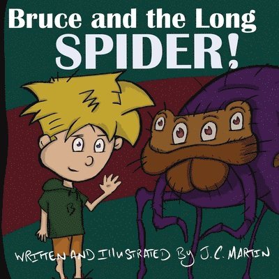 Bruce and the Long Spider 1