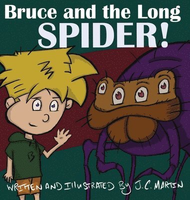 Bruce and the Long Spider 1