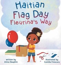 bokomslag Haitian Flag Day Fleurina's Way
