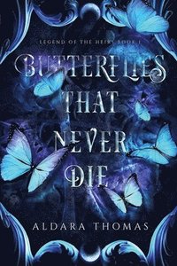 bokomslag Butterflies That Never Die
