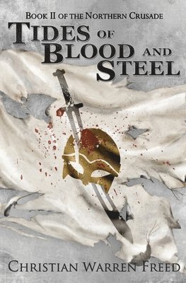 bokomslag Tides of Blood and Steel