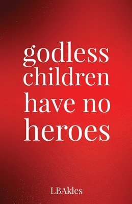 godless children have no heroes 1