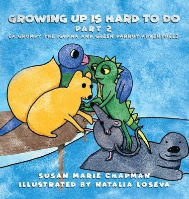 Susan Marie Chapman - Growing Up Is Hard To Do Part 2, Inbunden