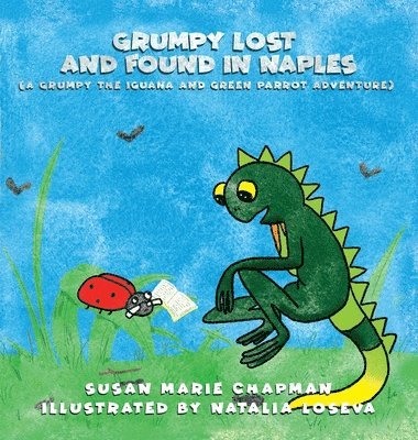 Susan Marie Chapman - Grumpy Lost and Found in Naples, Inbunden