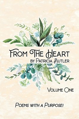 From The Heart: Poems with a Purpose