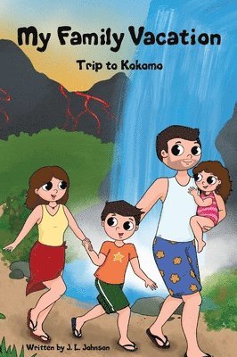 bokomslag My Family Vacation Trip to Kokomo