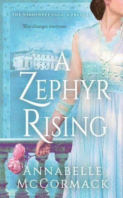Annabelle McCormack - Zephyr Rising, Häftad