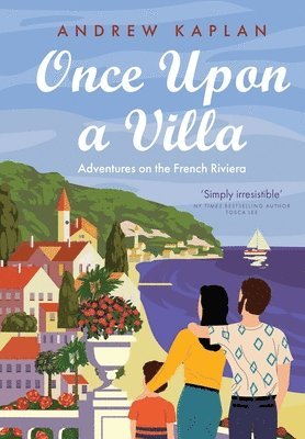 Andrew Kaplan - Once Upon a Villa, Inbunden