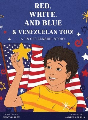 Red, White, and Blue & Venezuelan Too! 1