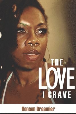 Henson Dreamier - Love I Crave, Häftad