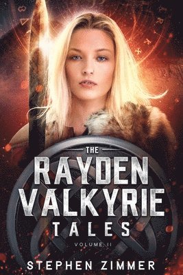 Stephen Zimmer - The Rayden Valkyrie Tales: Volume II, Häftad