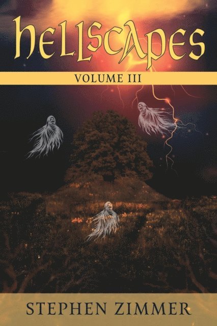 Hellscapes, Volume III 1