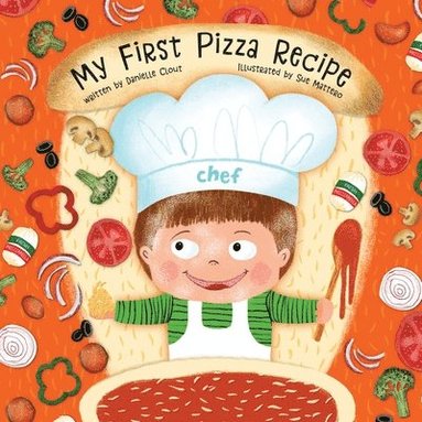 bokomslag My First Pizza Recipe