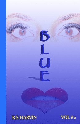 K. S. Harvin - Blue Vol # 2: volume # 2, Häftad