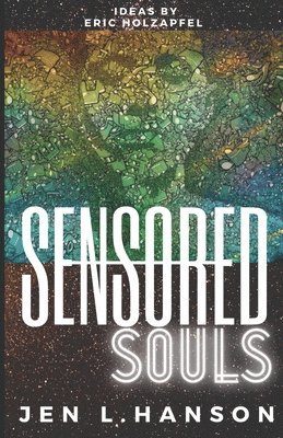 Sensored Souls 1