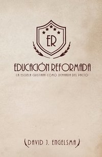 bokomslag Educacin Reformada