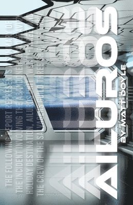 Matt Doyle - Ailuros, Häftad