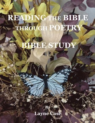 READING THE BIBLE THROUGH POET, Häftad