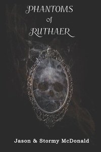 bokomslag Phantoms of Ruthaer