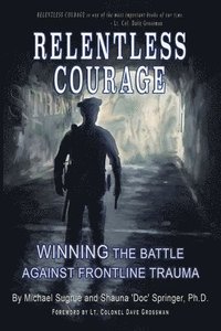 bokomslag Relentless Courage