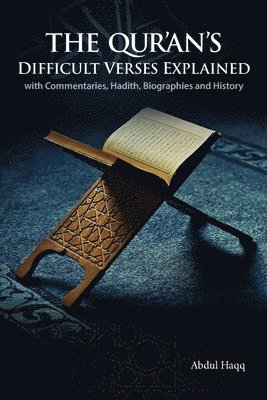 bokomslag The Qur'an's Difficult Verses Explained