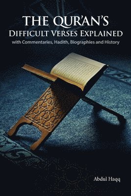 Abdul Haqq - Qur'an's Difficult Verses Explained, Häftad