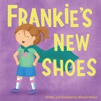 bokomslag Frankie's New Shoes