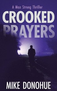 bokomslag Crooked Prayers