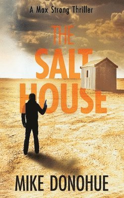 Mike Donohue - Salt House, Häftad