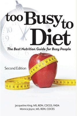 Monica Joyce, Jacqueline King - Too Busy to Diet, Häftad
