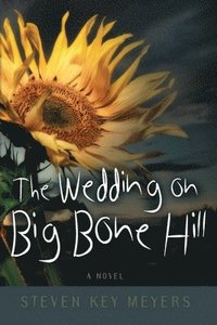 bokomslag The Wedding on Big Bone Hill