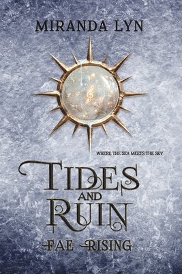 Tides and Ruin 1