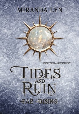 Tides and Ruin 1