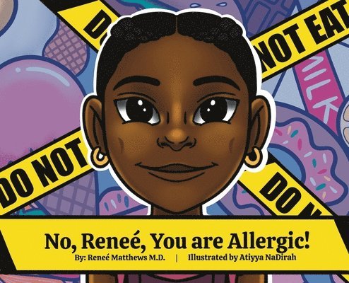 Reneé Matthews, Dr. Reneé - No, Renee, You are Allergic!, Inbunden