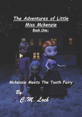 CM Loch - Adventures Of Little Miss Mckenzie Book One, Häftad