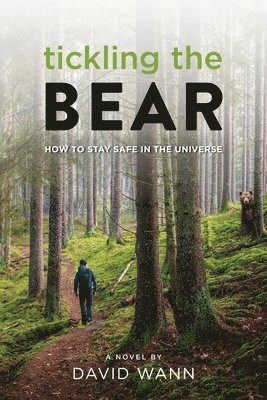 David Wann - Tickling the Bear, Häftad