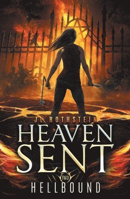 Hellbound (Heaven Sent Book Two) 1