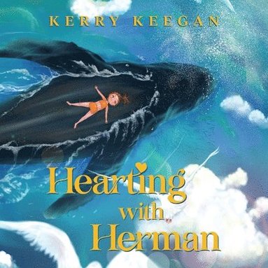 Kerry Keegan, Li Liu - Hearting With Herman, Häftad