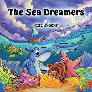 bokomslag The Sea Dreamers