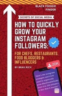bokomslag How To Quickly Grow Your Instagram Followers