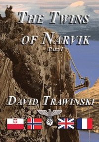 bokomslag Twins of Narvik, Part I