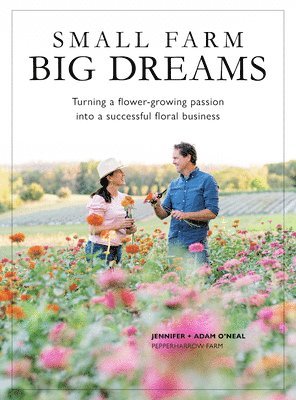 Jennifer O'Neal, Adam O'Neal - Small Farms, Big Dreams, Häftad. Tillgänglighet: Tillfälligt slut