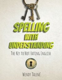 bokomslag Spelling With Understanding