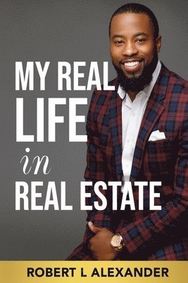 My Real Life in Real Estate 1